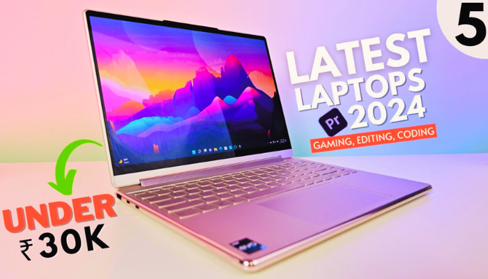 Best Budget-Friendly Laptops of 2024 Under 30000
